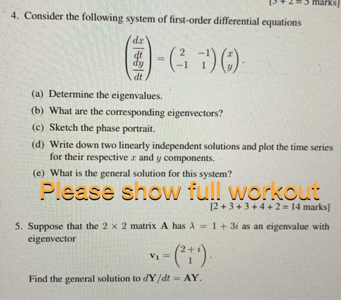 Solved 3 + 2 = 5 marks 4. Consider the following system of | Chegg.com