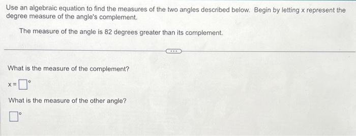 Solved Use an algebraic equation to find the measures of the | Chegg.com