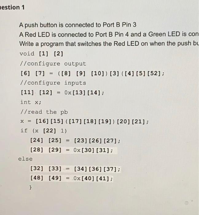 Solved write a program that swiches the red led on when the | Chegg.com