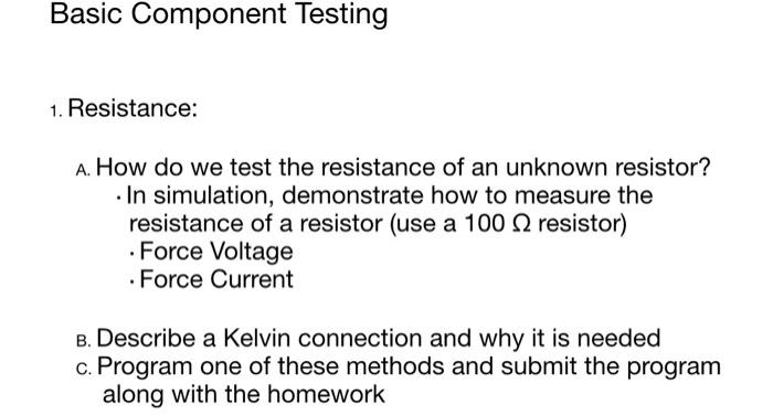 Solved Basic Component Testing 1. Resistance: A. How do we | Chegg.com