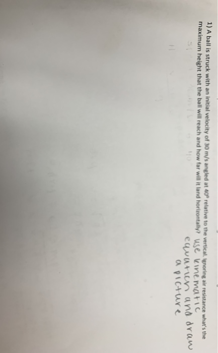 Solved a ball is struck with an initial velocity of 30 m/s | Chegg.com