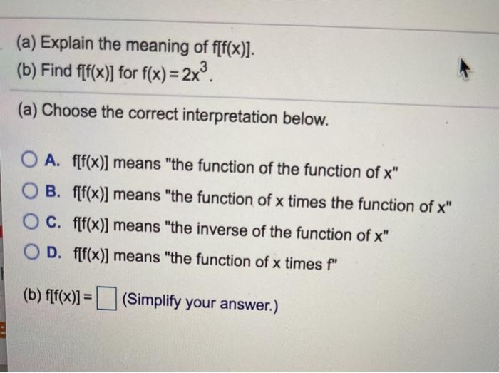 A Explain The Meaning Of F F X B Find F F X Chegg Com
