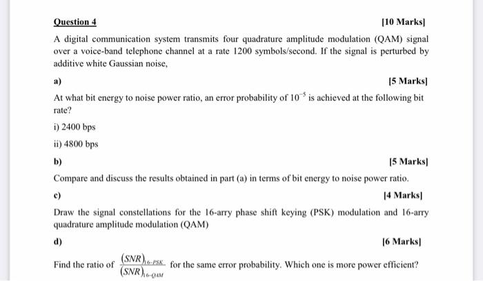 Solved Question 4 110 Marks/ A digital communication system | Chegg.com