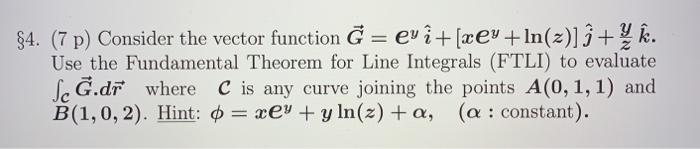 Solved 84 7p Consider The Vector Function G Evi Xey Chegg Com