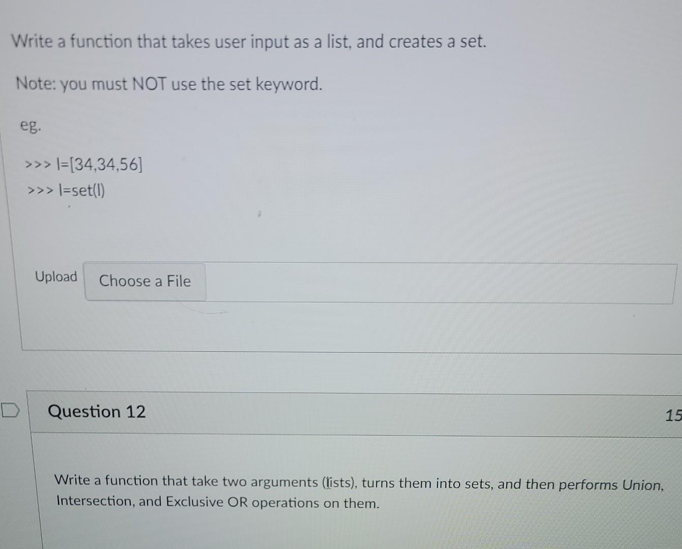 Solved Write a function that takes user input as a list, and | Chegg.com