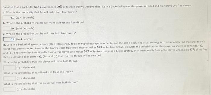 Solved Suppose that a patticular NBA player makes 90% of his | Chegg.com