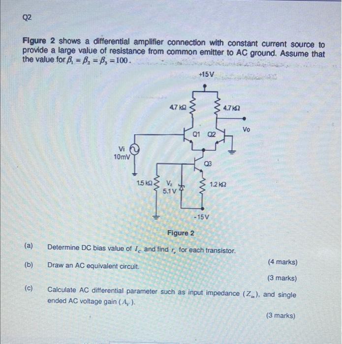 [Solved] show a differential amplifier connection with cons