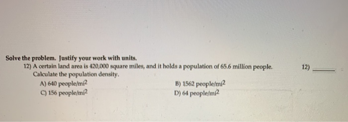Solved 12 Solve The Problem Justify Your Work With Units Chegg solved-12-solve-the-problem-justify-your-work-with-units-chegg