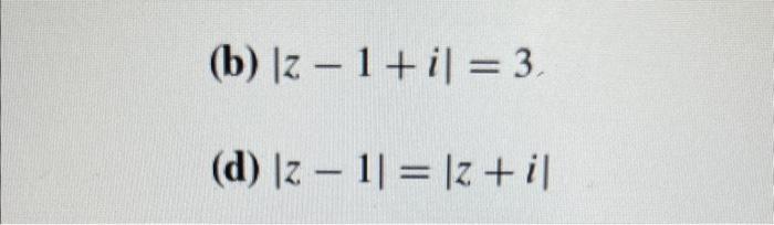 Solved describe the set of points z in the complex plane | Chegg.com