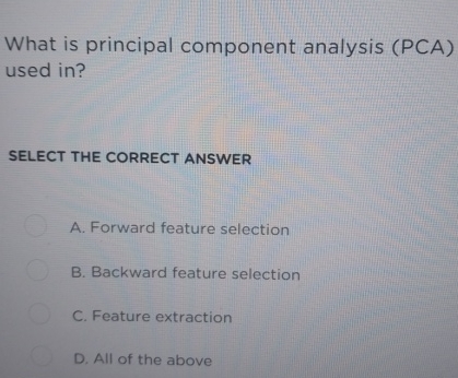 Solved What is principal component analysis (PCA) ﻿used | Chegg.com