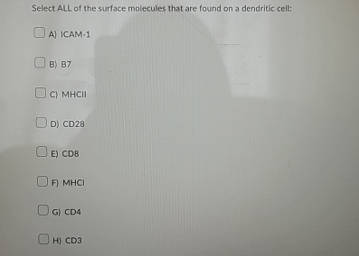 Solved Select ALL of the surface molecules that are found on | Chegg.com