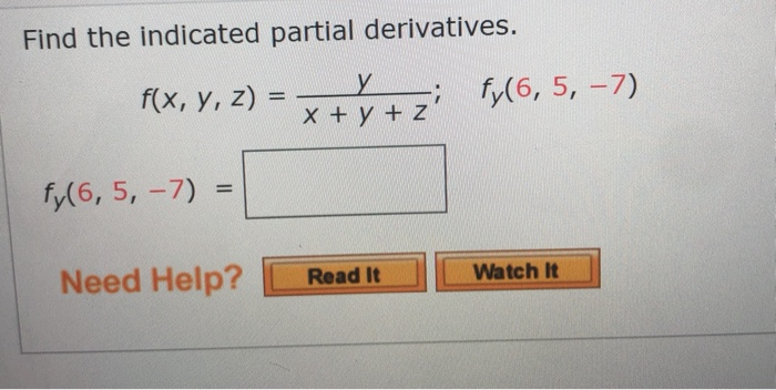 Solved Find the indicated partial derivatives. f(x, y, z 