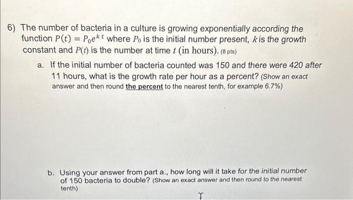 Solved The number of bacteria in a culture is growing | Chegg.com