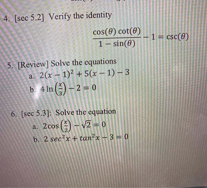 Solved 4 Sec 5 2 Verify The Identity Her H Cscc Cos O Chegg Com