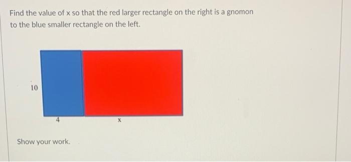 Solved Find the value of x so that the red larger rectangle | Chegg.com