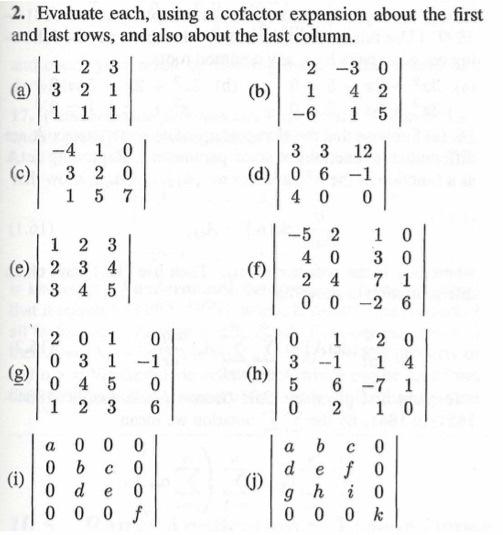 Solved 2. Evaluate each, using a cofactor expansion about | Chegg.com