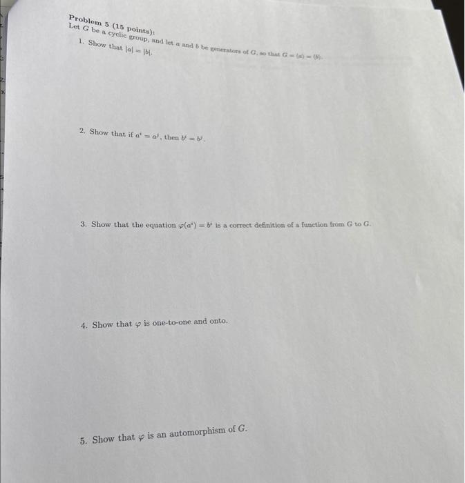 Solved Problem 5 ( 15 points)t 1. Show that ∣a∣=∣b∣. 2. Show | Chegg.com