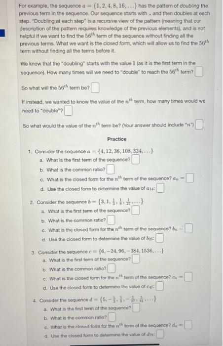 Solved For example, the sequence a (1,2,4,8, 16,...) has the