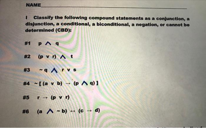 Solved Classify the following compound statements as a | Chegg.com