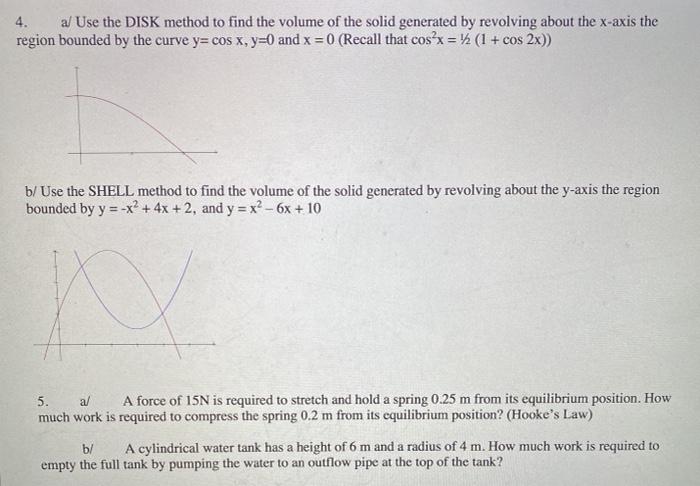 Solved 4. al Use the DISK method to find the volume of the | Chegg.com