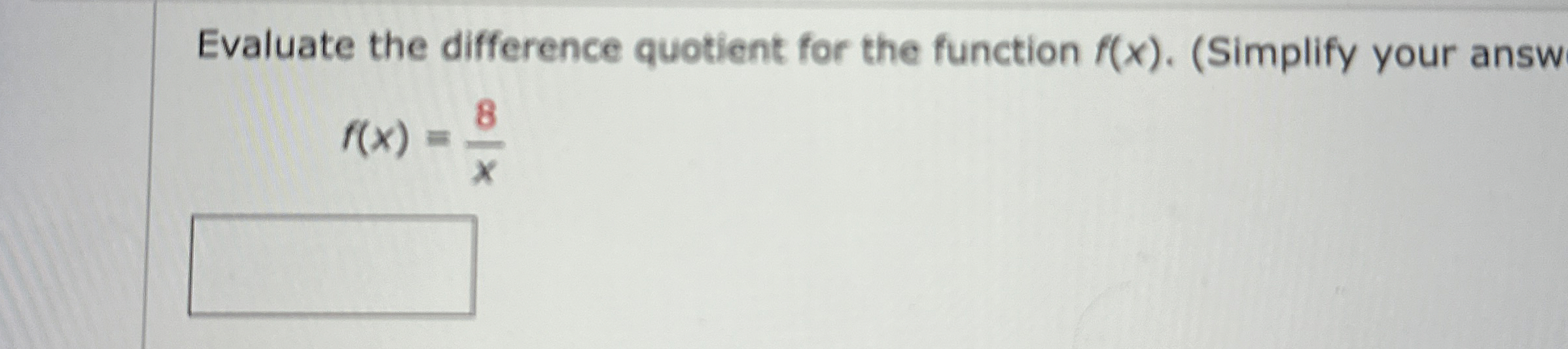 Solved Evaluate the difference quotient for the function | Chegg.com