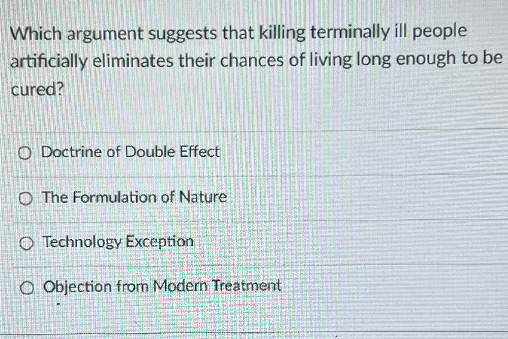 Solved Which argument suggests that killing terminally ill | Chegg.com