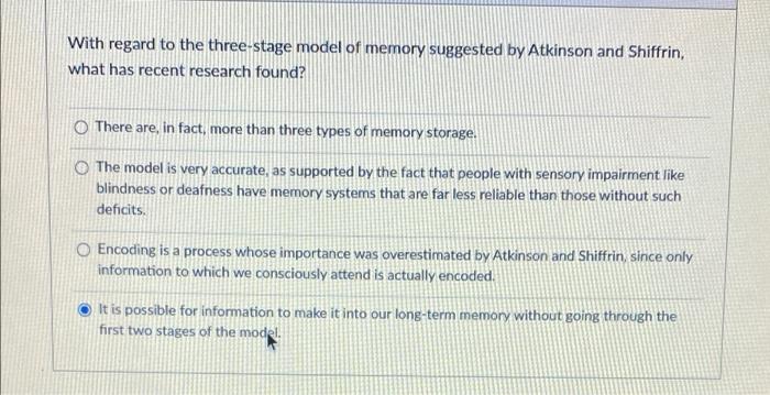 Solved With regard to the three-stage model of memory | Chegg.com