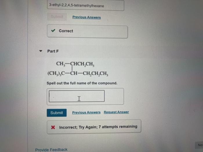 Solved 3 Ethyl 2 2 4 5 Tetramethylhexane Submit Previous Chegg Com