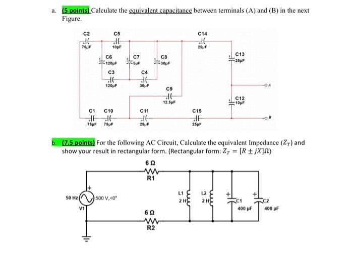 Solved a. 5 points) Calculate the equivalent capacitance | Chegg.com