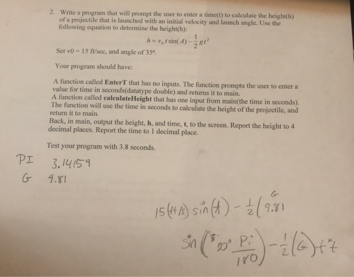 Solved 2. Write a program that will prompt the user to enter | Chegg.com