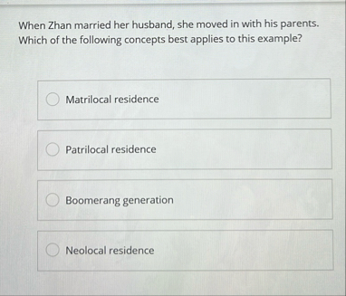 Solved When Zhan married her husband, she moved in with his | Chegg.com