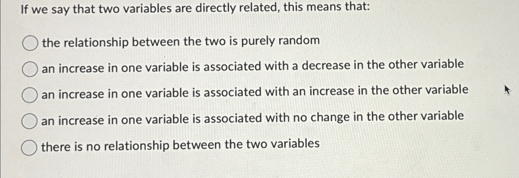Solved If we say that two variables are directly related, | Chegg.com