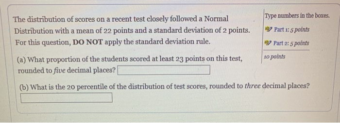 Solved The distribution of scores on a recent test closely | Chegg.com