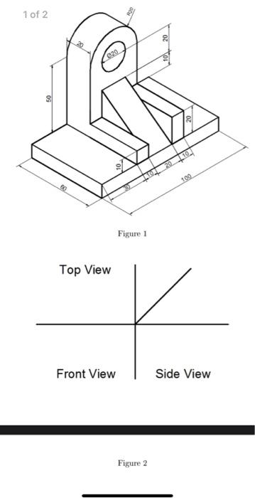Solved For the isometric drawing given in Figure 1, please | Chegg.com