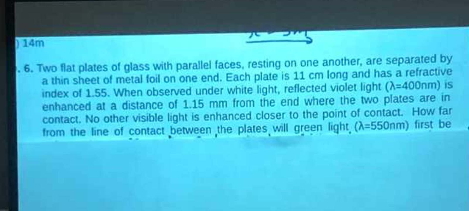 Solved 14mTwo flat plates of glass with parallel faces,