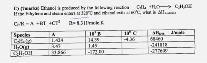 Solved C 7marks Ethanol is produced by the following Chegg