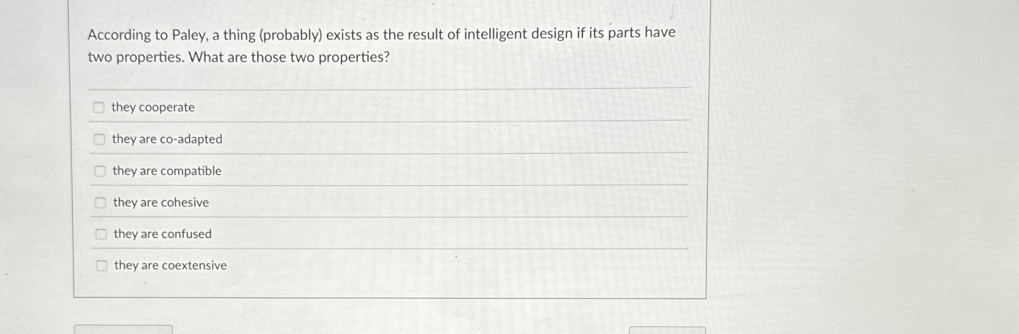 Solved According to Paley, a thing (probably) ﻿exists as the | Chegg.com