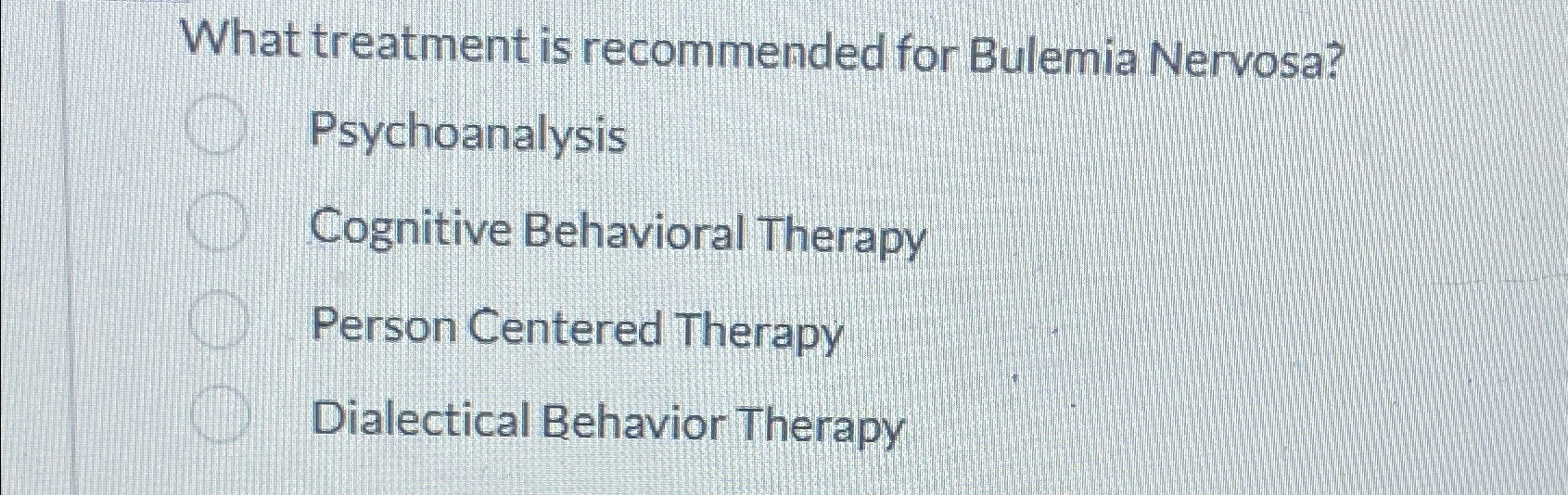 Solved What treatment is recommended for Bulemia | Chegg.com