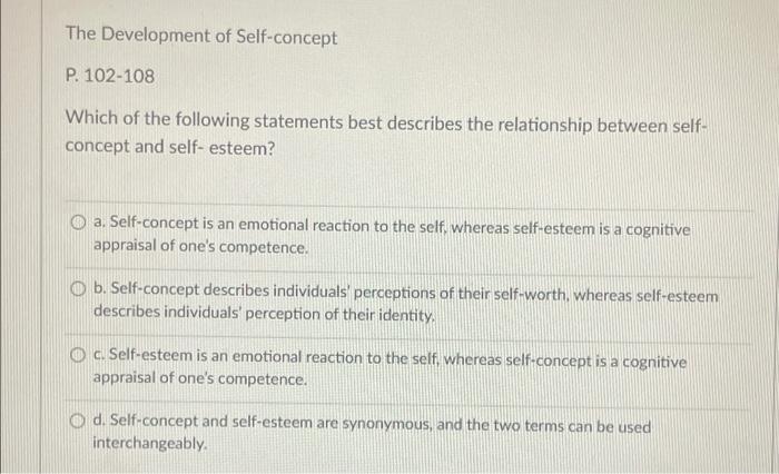 Solved The Development of Self-concept P. 102-108 Which of | Chegg.com