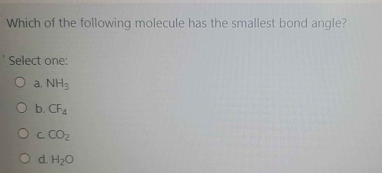 Solved Which of the following molecule has the smallest bond | Chegg.com