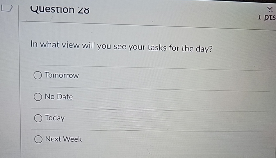 Solved Question ??8In what view will you see your tasks for | Chegg.com