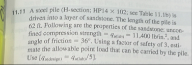 Solved 11.11 A steel pile ( H -section; HP14×102; see Table | Chegg.com