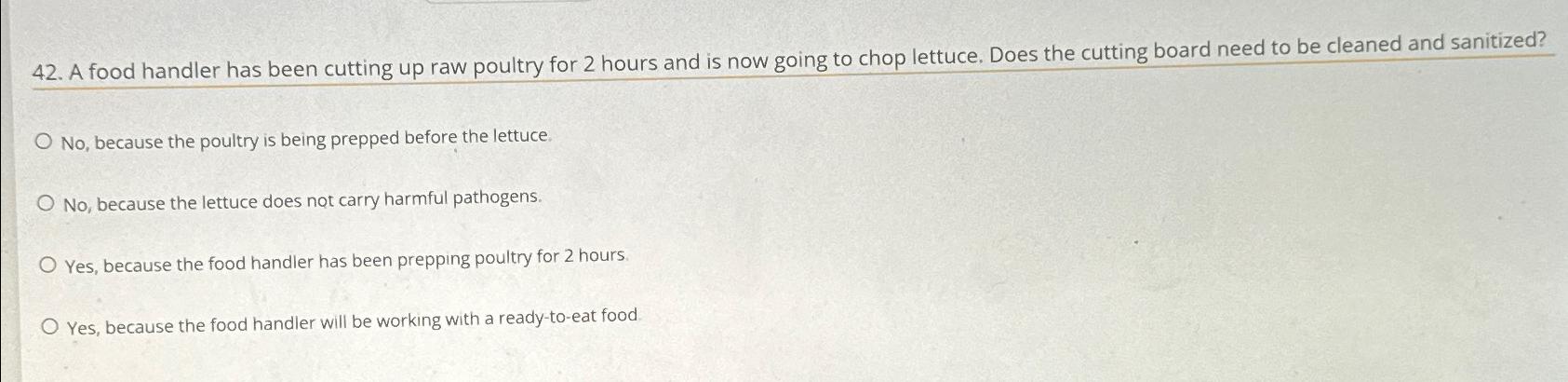 Solved A food handler has been cutting up raw poultry for 2 | Chegg.com