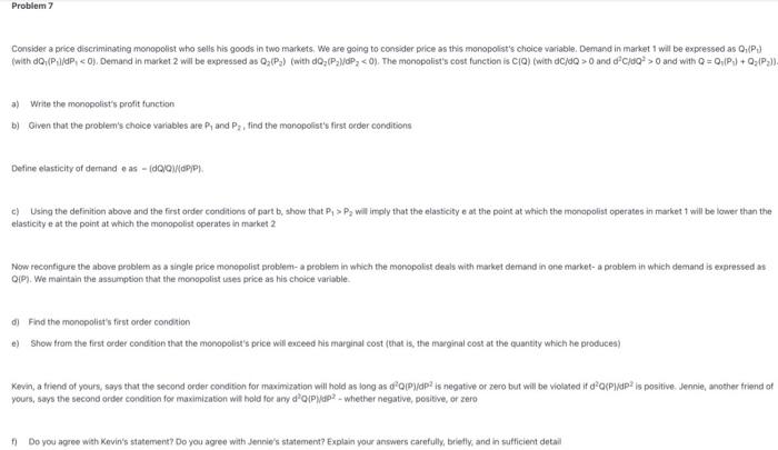 Solved Problem 7 Consider A Price Discriminating Monopolist | Chegg.com