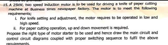 Solved 15. A 25KW, two speed Induction motor is to be used | Chegg.com