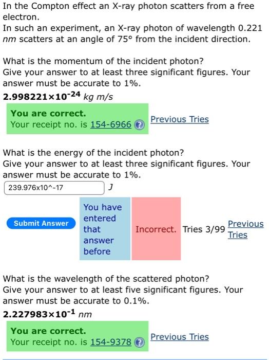 Solved In the Compton effect an X-ray photon scatters from a | Chegg.com