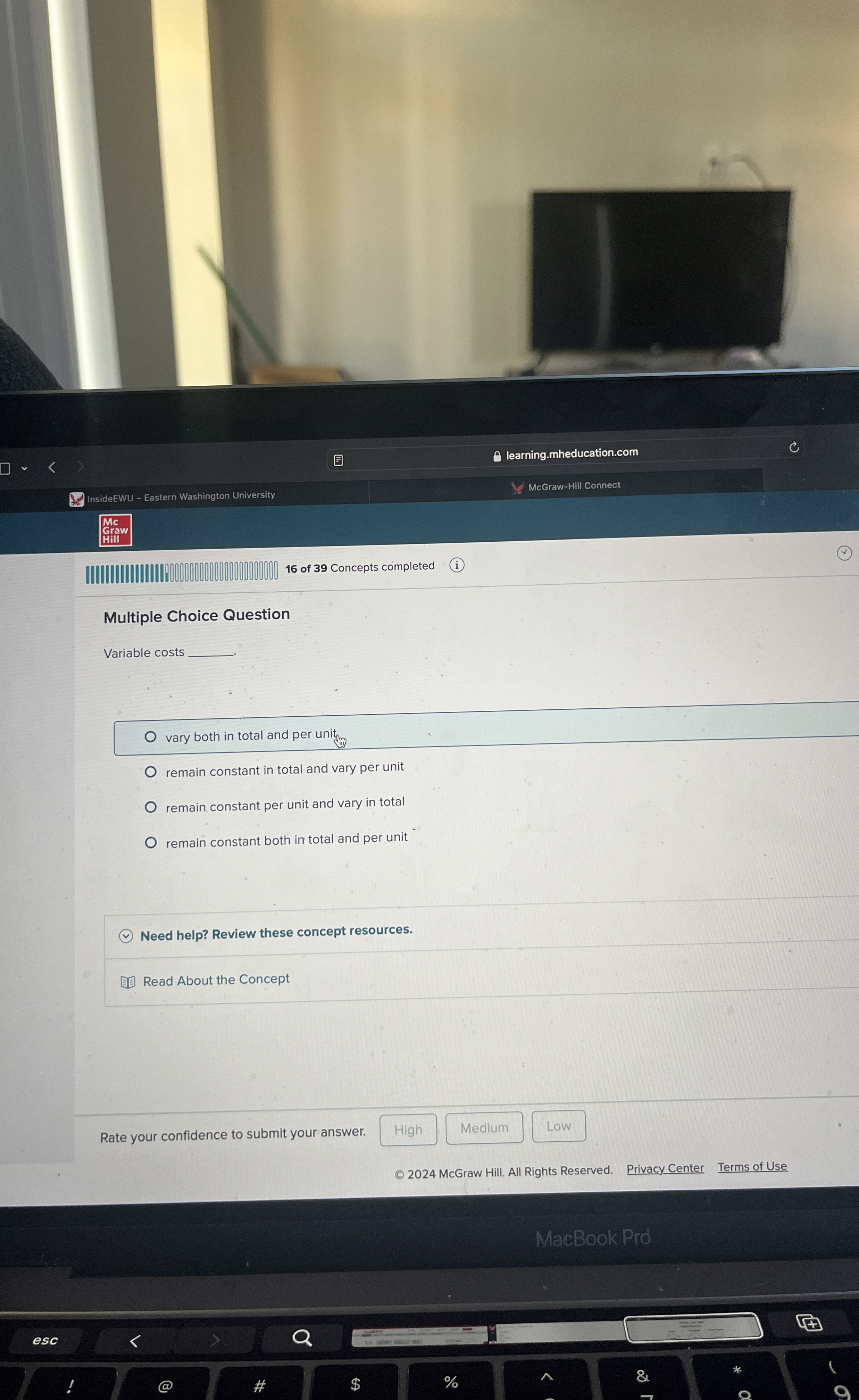Solved Multiple Choice QuestionVariable costsvary both in | Chegg.com