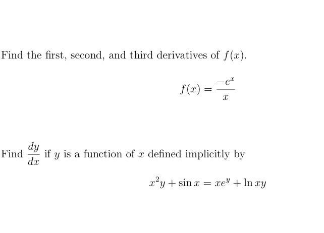 Solved Find the first, second, and third derivatives of | Chegg.com