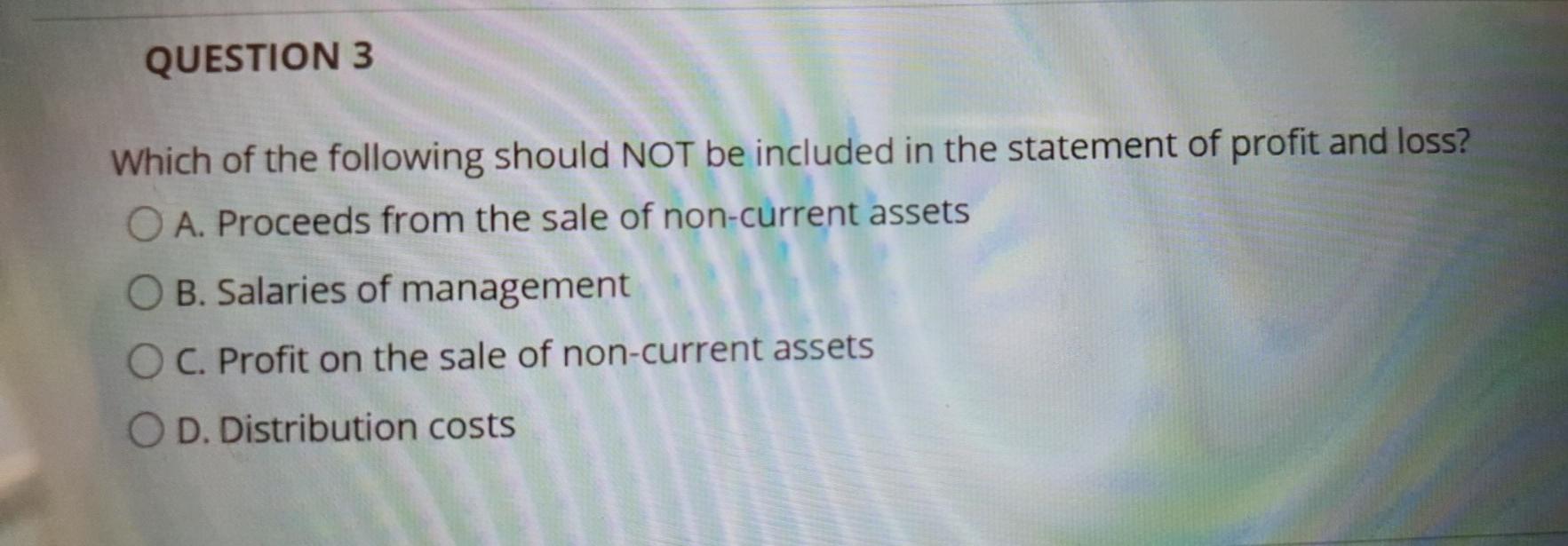 Solved QUESTION 3 Which of the following should NOT be | Chegg.com