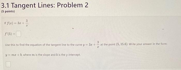 Solved 3.1 Tangent Lines: Problem 1 (5 points) Let | Chegg.com